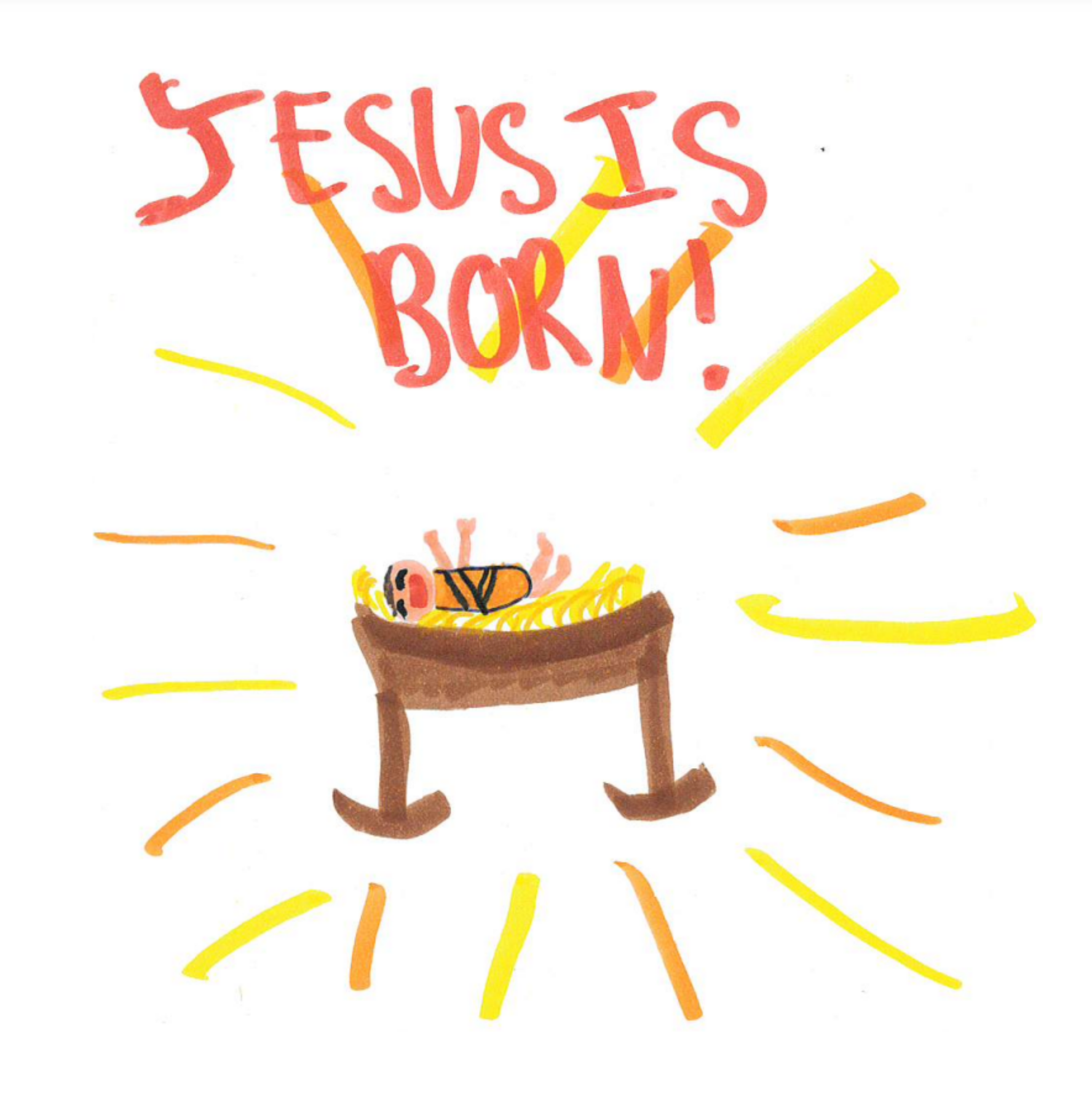 Children's drawing of baby Jesus with the handwriting 'Jesus is born!'